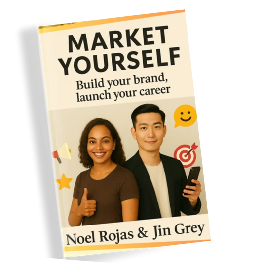 Market Yourself - Build your brand, launch your career