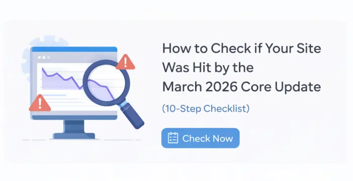 how to check if your site was hit by the march 2026 update