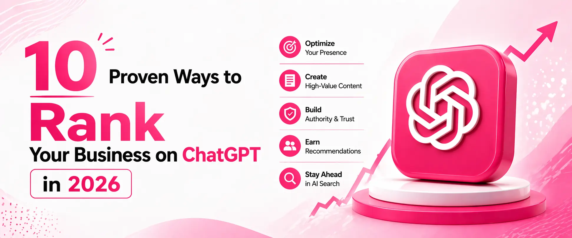 10 Proven Ways to Rank Your Business on ChatGPT in 2026