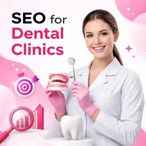 SEO for Dental Clinics