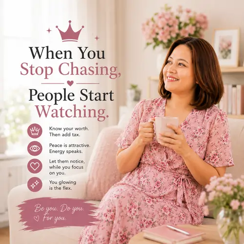 When You Stop Chasing, People Start Watching