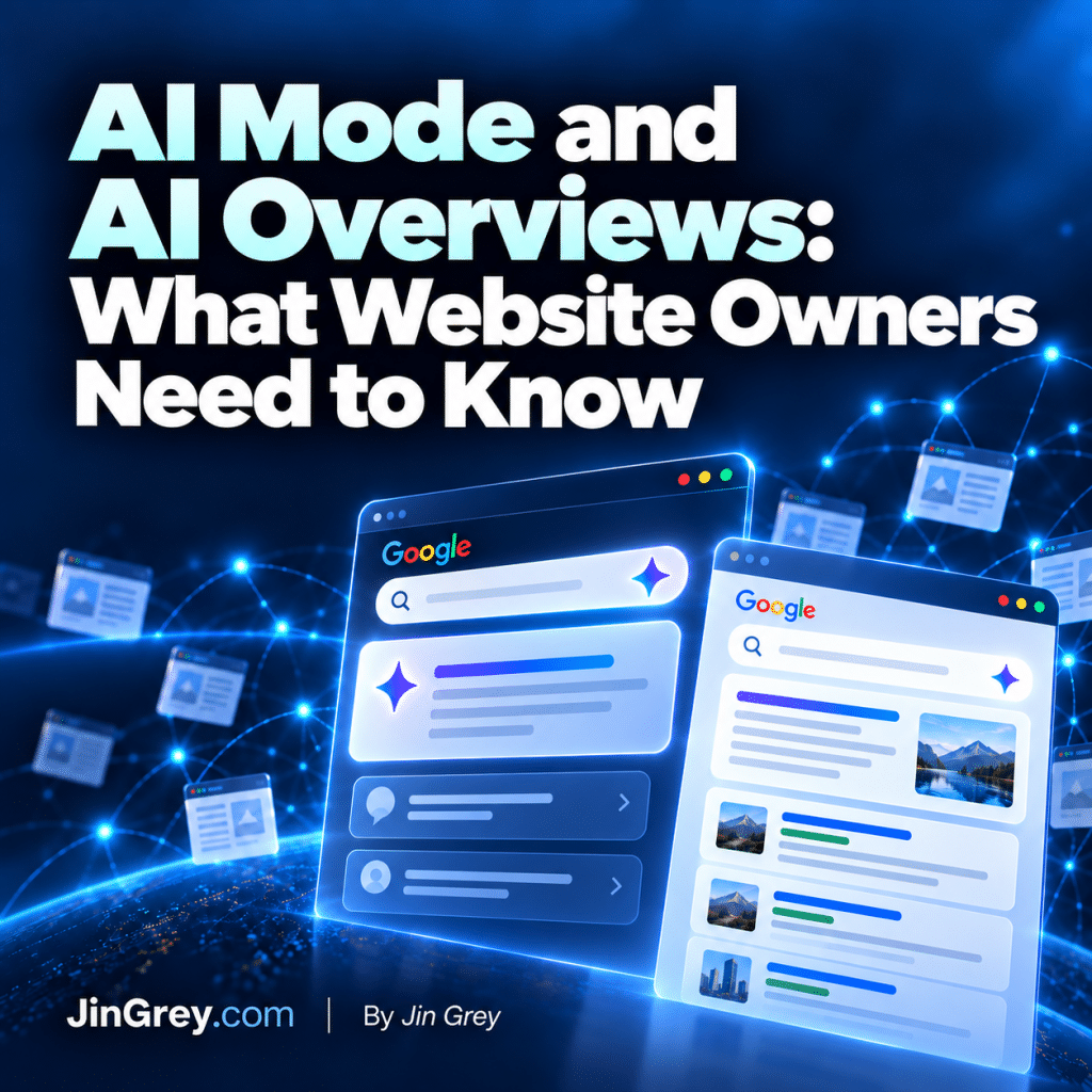 AI Mode and AI Overviews: What Website Owners Need to Know