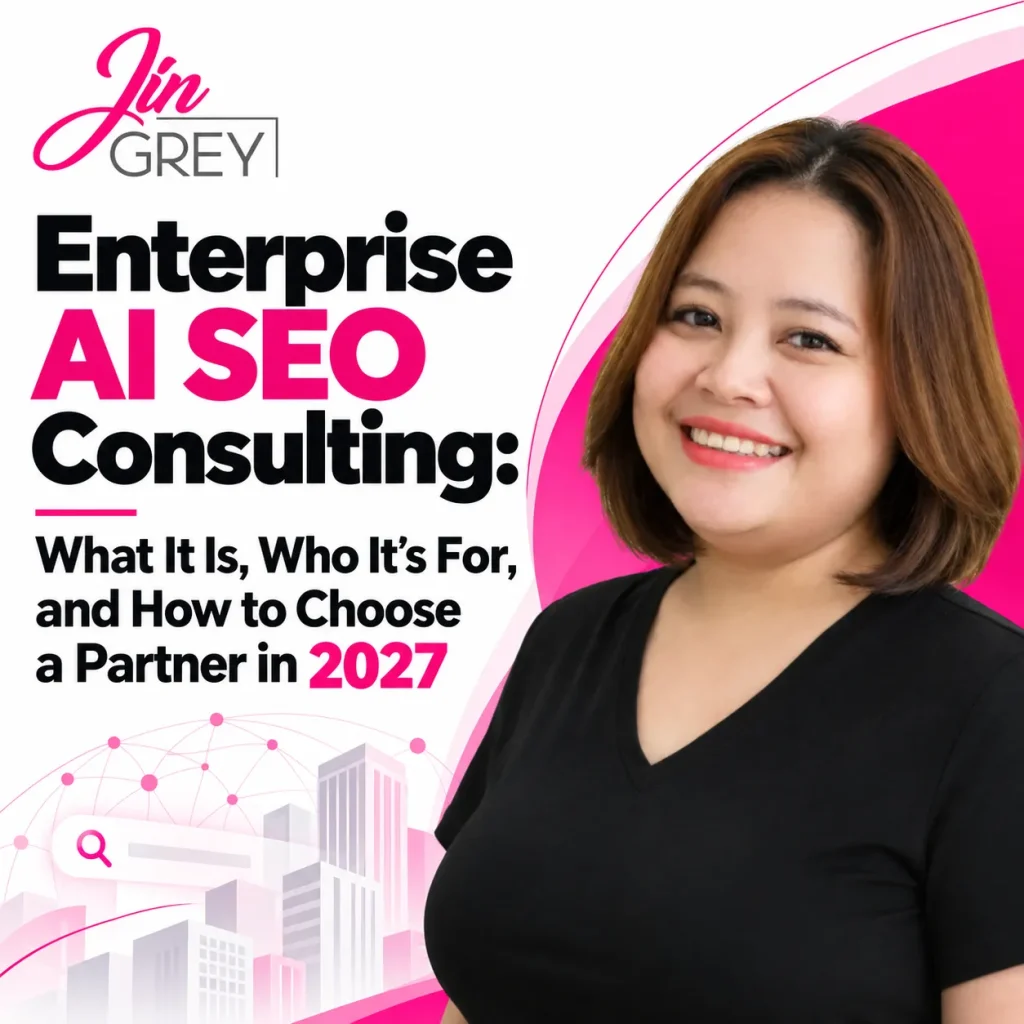 Enterprise AI SEO Consulting: What It Is, Who It's For, and How to Choose a Partner in 2027